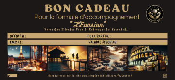 Bon cadeau "L'évasion" Valeur 180 euros