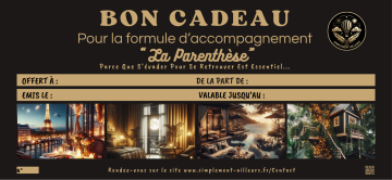 Bon cadeau "La Parenthèse" Valeur 90 euros